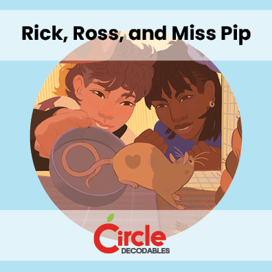 2.4 Rick, Ross, and Miss Pip
