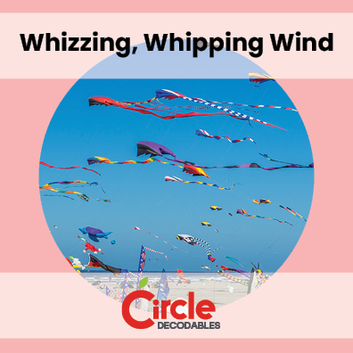 6.1 Whizzing Whipping Wind
